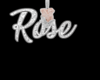 Rose Custom