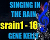 ER- SINGING IN THE RAIN