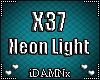 ❤ X37 >Neon Light<