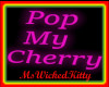 Pop My Cherry