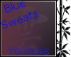 ll BLUE SWEATS ll
