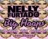 Nelly Furtado -Big Hoops