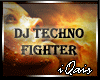 DJ Techno Fighter