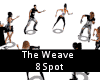 The Weave 8 Spot Dance