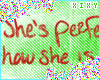 ✞ She's Perfect Sign