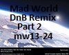 DnB Mad World Remix 2
