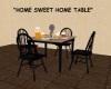 Home sweet Home table