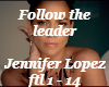 Follow The Leader JLopez