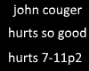 john couger hurt good p2