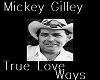 mickey gilley -true love