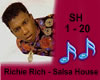Richie Rich -Salsa House