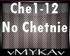 NO CHETNIE