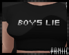 ✘ BOYS LIE