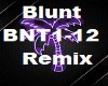 BLUNT - REMIX