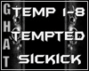 SICKICK TEMPTED