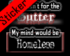 Gutter/Homeless sticker