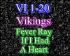 Vikings - Fever Ray...