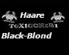 Haare Black Blond