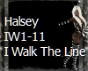 Halsey - I Walk The Line
