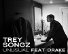 UNUSUAL VB TREY SONGZ