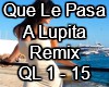 QUE Le Pasa Remix