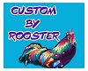DJ Rooster / Custom