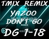 Don't Go Remix