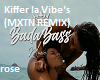 Kiffer la Vibe's Remix