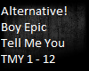 Boy Epic - Tell Me You
