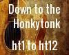 Down to the honkytonk