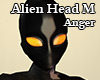 Alien Head M Anger