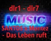 Das Leben ruft - SANTOS