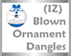 (IZ) Blown Orna Dangles
