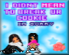 Sorry For Cookie