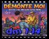 Demonte moi