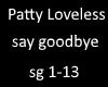 Patty Loveless say goodb