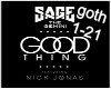 Sage/Jonas: Good Thing 