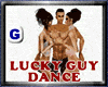[G] LUCKY GUY DANCE