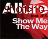 Show Me The Way Mix 1/2