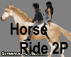 ! Horse Ride ~ for 2