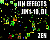 JIN EFFECTS