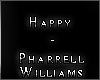 Happy -Pharrell Williams