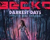 Becko - Darkest Days
