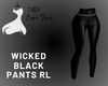 Wicked Black Pants RL