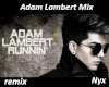Runnin Adam Lambert
