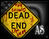 [AS] DEAD END