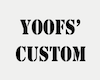 Yoofs custom