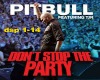 PitBull:Dont Stop Party