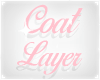 [Layer] Coat [1]