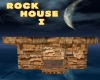 Rock House 1